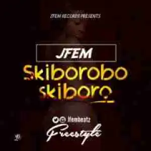 JFem - Skiborobo Skiboro (Freestyle)